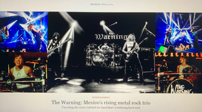 The WARNING – Mexico’s Rising Metal Rock Trio – by Bill Dahl