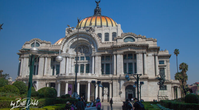 Palacio Bellas de Artes – Mexico City